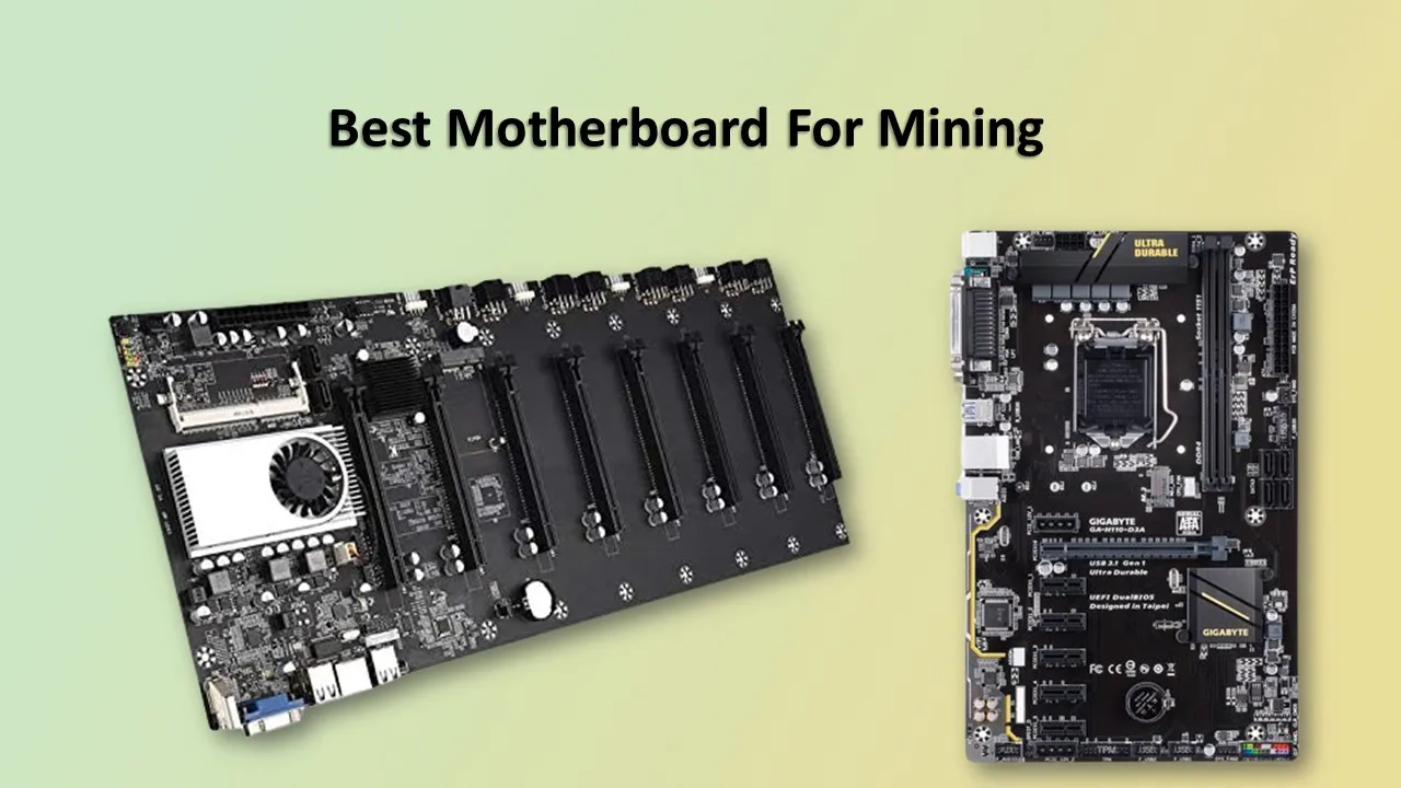 Best Motherboard for Mining