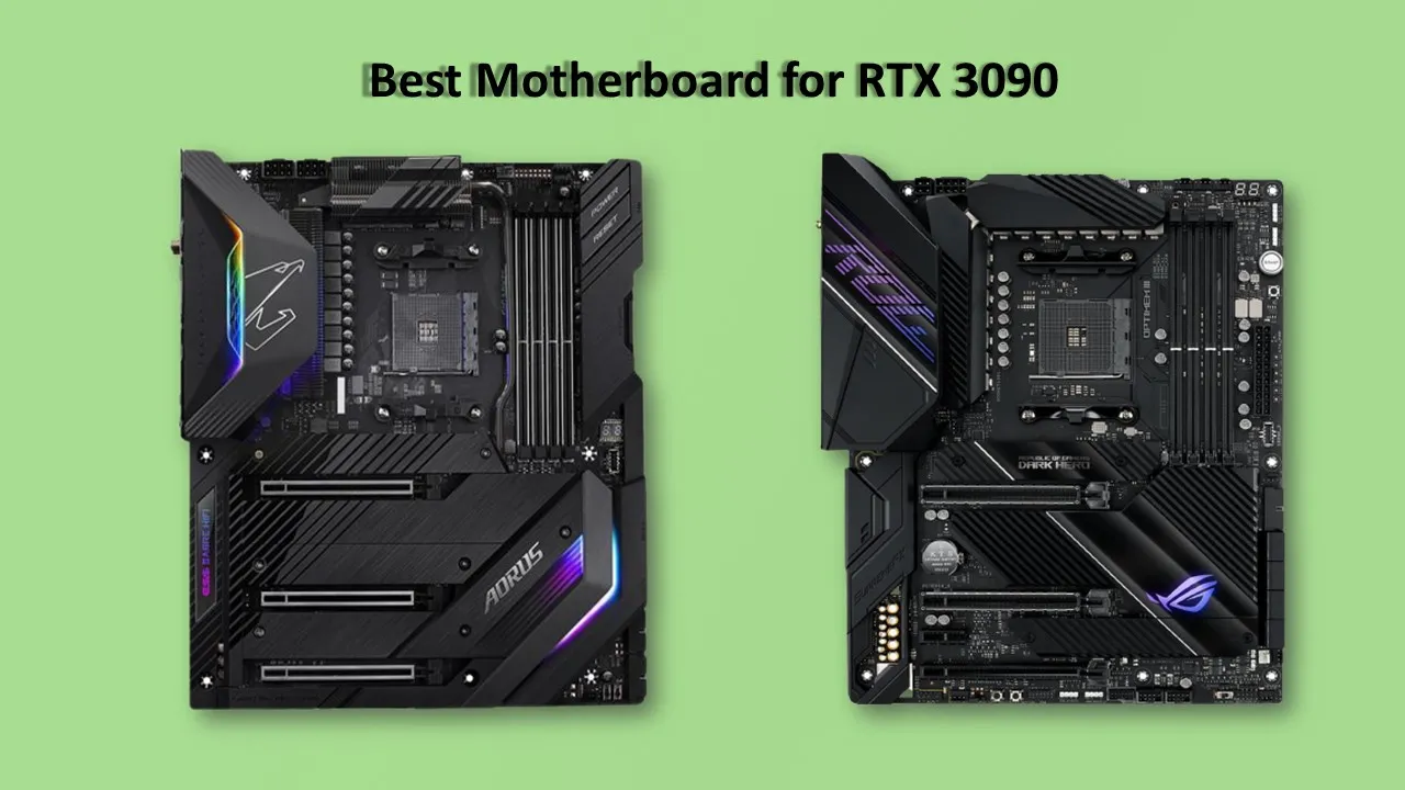 Best Motherboard for RTX 3090